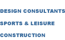 Design Consultants, Sports and Leisure Construction